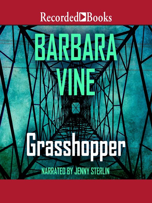 Title details for Grasshopper by Barbara Vine - Available